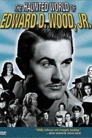 Haunted World of Ed Wood Jr