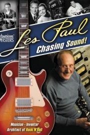 Les Paul - Chasing Sound!