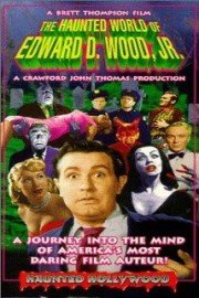 Haunted World of Ed Wood, Jr.