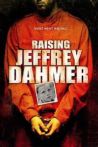 Raising Jeffrey Dahmer