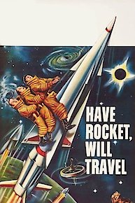 Have Rocket, Will Travel