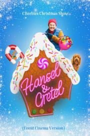 CBeebies Christmas Show 2019: Hansel & Gretel