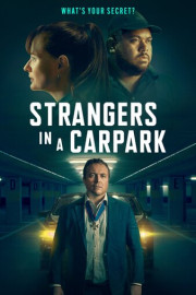 Strangers in a Car Park