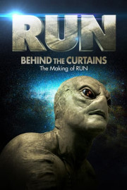 Run: Behind The Curtains
