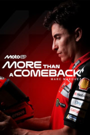 MotoGP: Marc Marquez More Than a Comeback