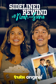 Sidelined: Rewind with Noah and Siena