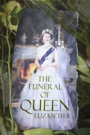The Funeral of Queen Elizabeth II
