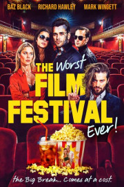 The Worst Film Festival Ever