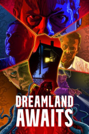 Dreamland Awaits