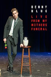 Benny Blue - Live From My Mother's Funeral