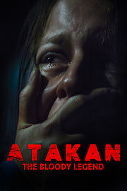 Atakan: The Bloody Legend