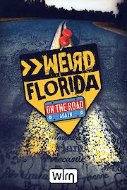 Weird Florida: On the Road Again