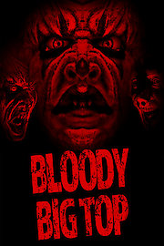 Bloody Big Top!