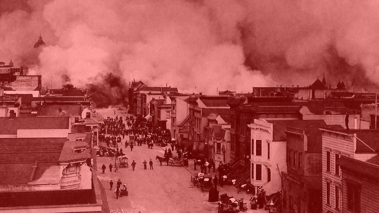 Disaster by the Bay: The Great San Francisco Earthquake and Fire of 1906