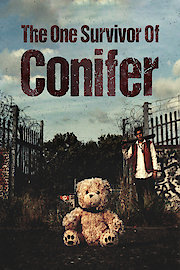 The One Survivor Of Conifer