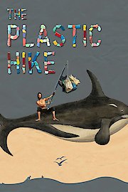 The Plastic Hike