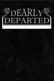 Dearly Departed