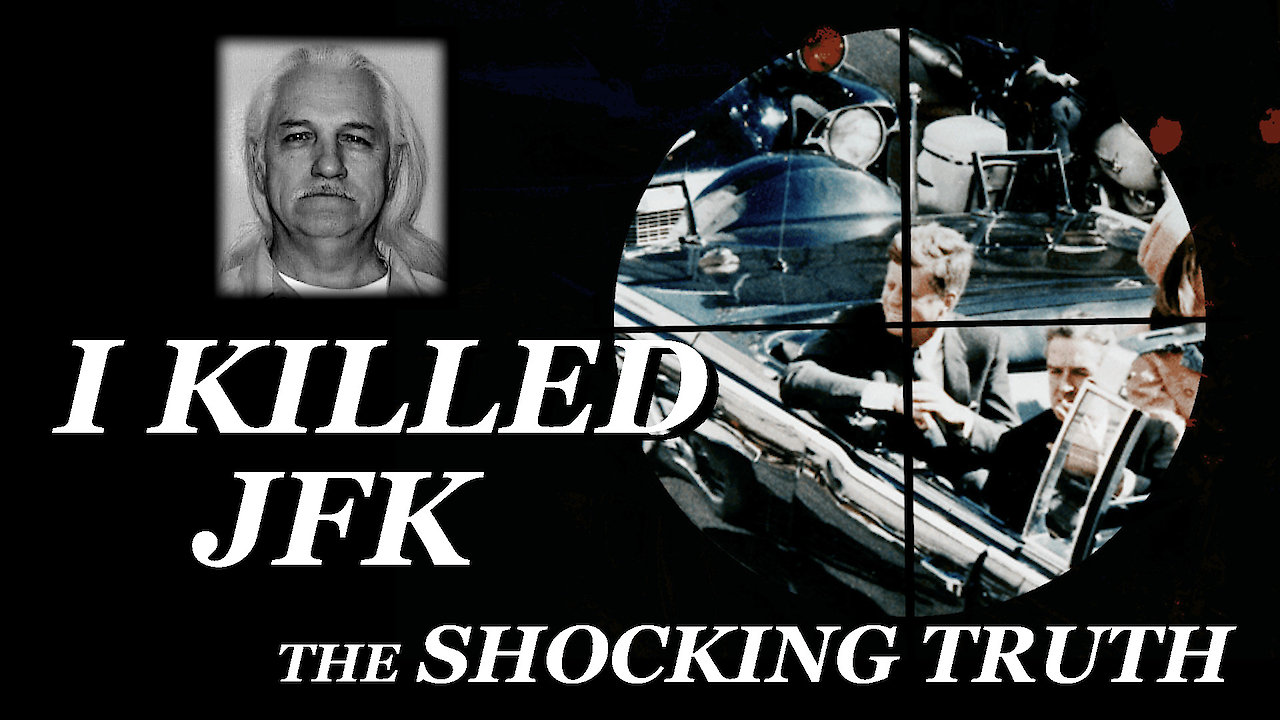I Killed JFK The Shocking Truth