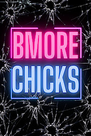 Bmore Chicks