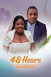 48 Hours Marriage