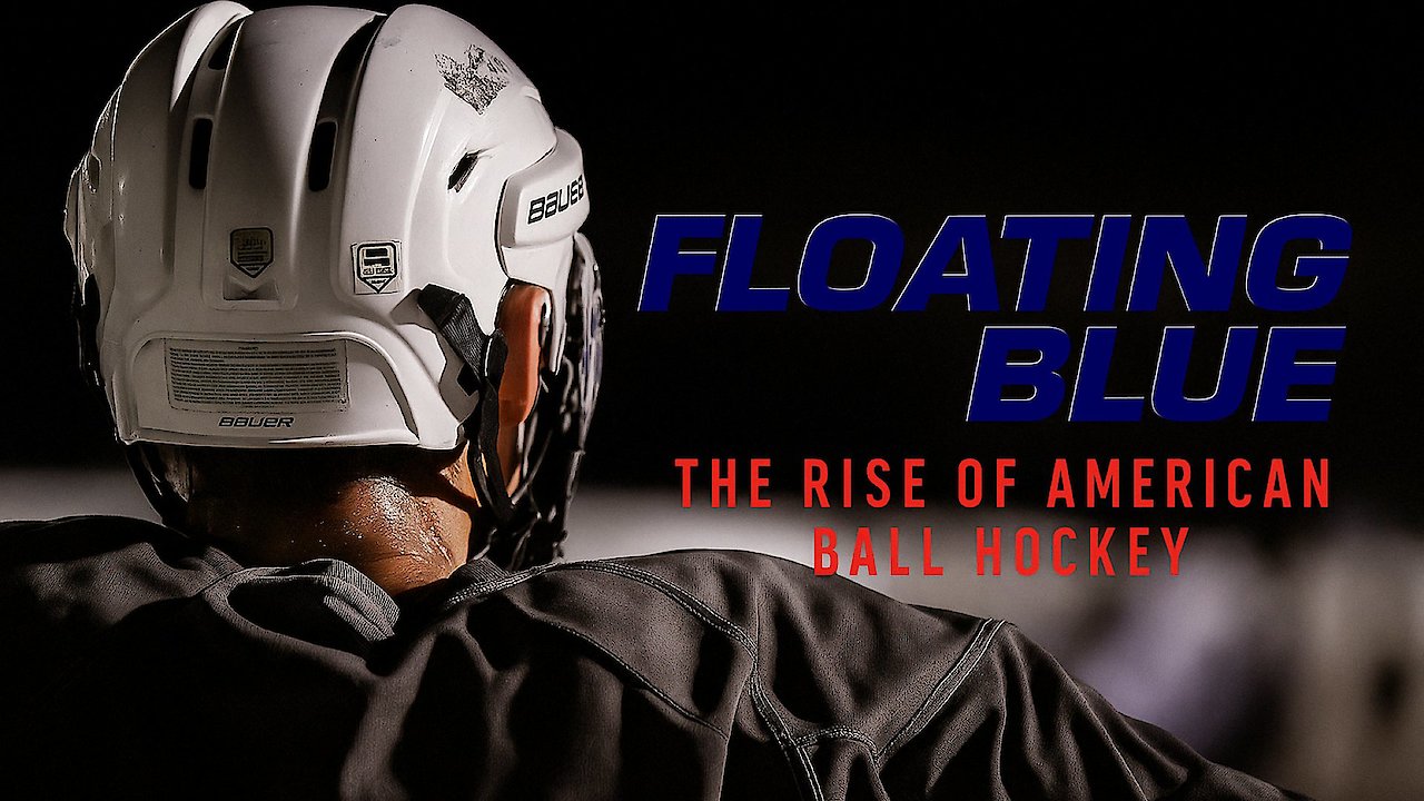 Floating Blue: The Rise of American Ball Hockey