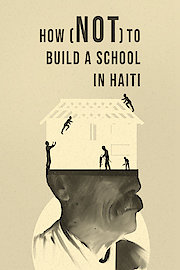 How Build a School in Haiti
