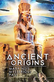 Ancient Origins: Mankind's Mysterious Past