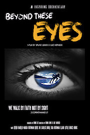 Beyond These Eyes