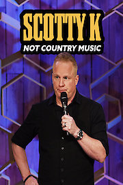 Scotty K.: Not Country Music