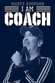 Marty Simpson: I Am Coach