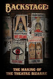 Backstage: The Making Of The Theatre Bizarre