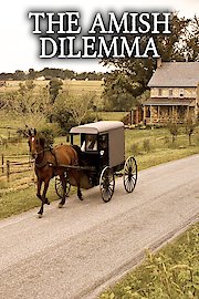 The Amish Dilemma