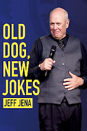 Jeff Jena: Old Dog. New Jokes