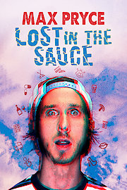 Max Pryce: Lost in the Sauce