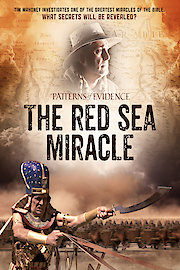 Patterns of Evidence: The Red Sea Miracle