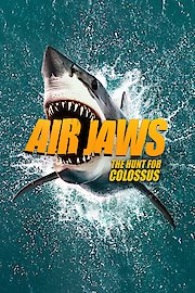 Air Jaws: The Hunt for Colossus