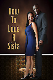 How to Love a Sista