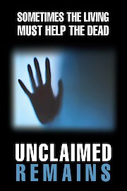 Unclaimed Remains
