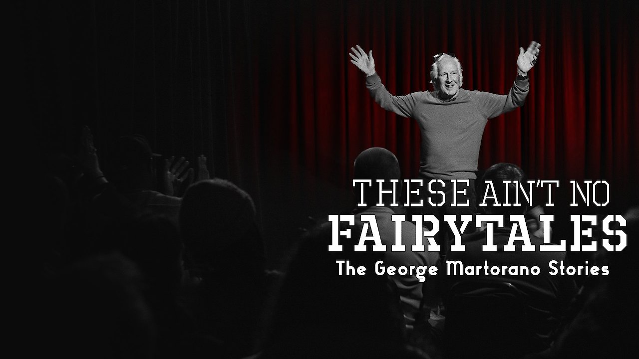 These Ain't No Fairytales The George Martorano Stories