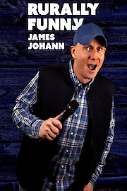 James Johann: Rurally Funny