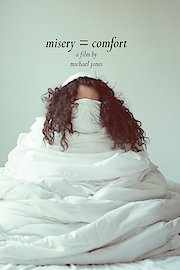 Misery Equals Comfort