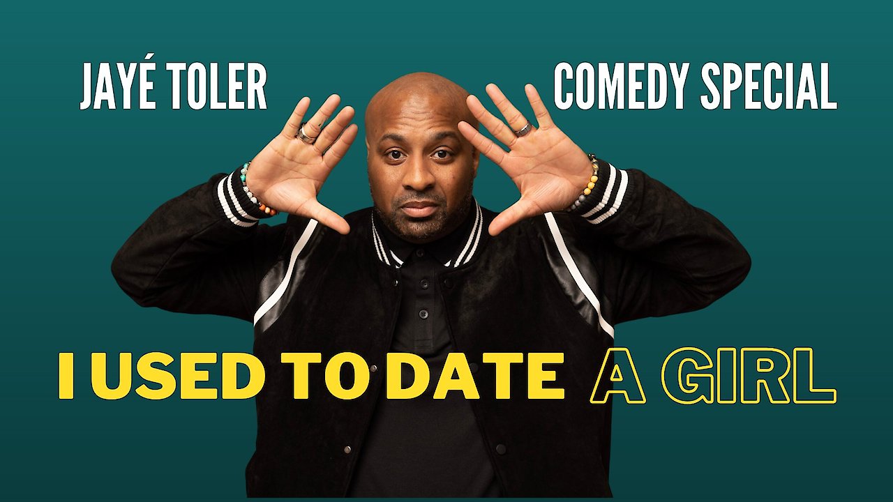 Jaye Toler: I Used to Date a Girl
