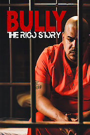 Bully The Rico Story
