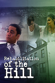 Rehabilitation of the Hill