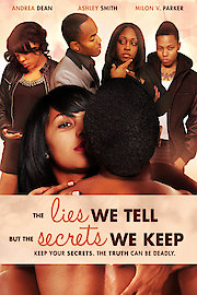 Lies We Tell, but the Secrets We Keep