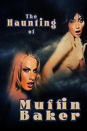 The Haunting of Muffin Baker
