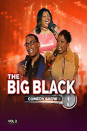 Big Black Comedy Show Part 2, The