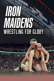Iron Maidens: Wrestling for Glory