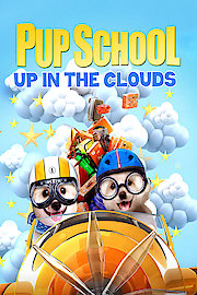 Pup School: Up in the Clouds