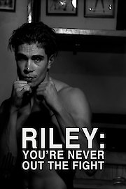 Riley: You're Never Out the Fight